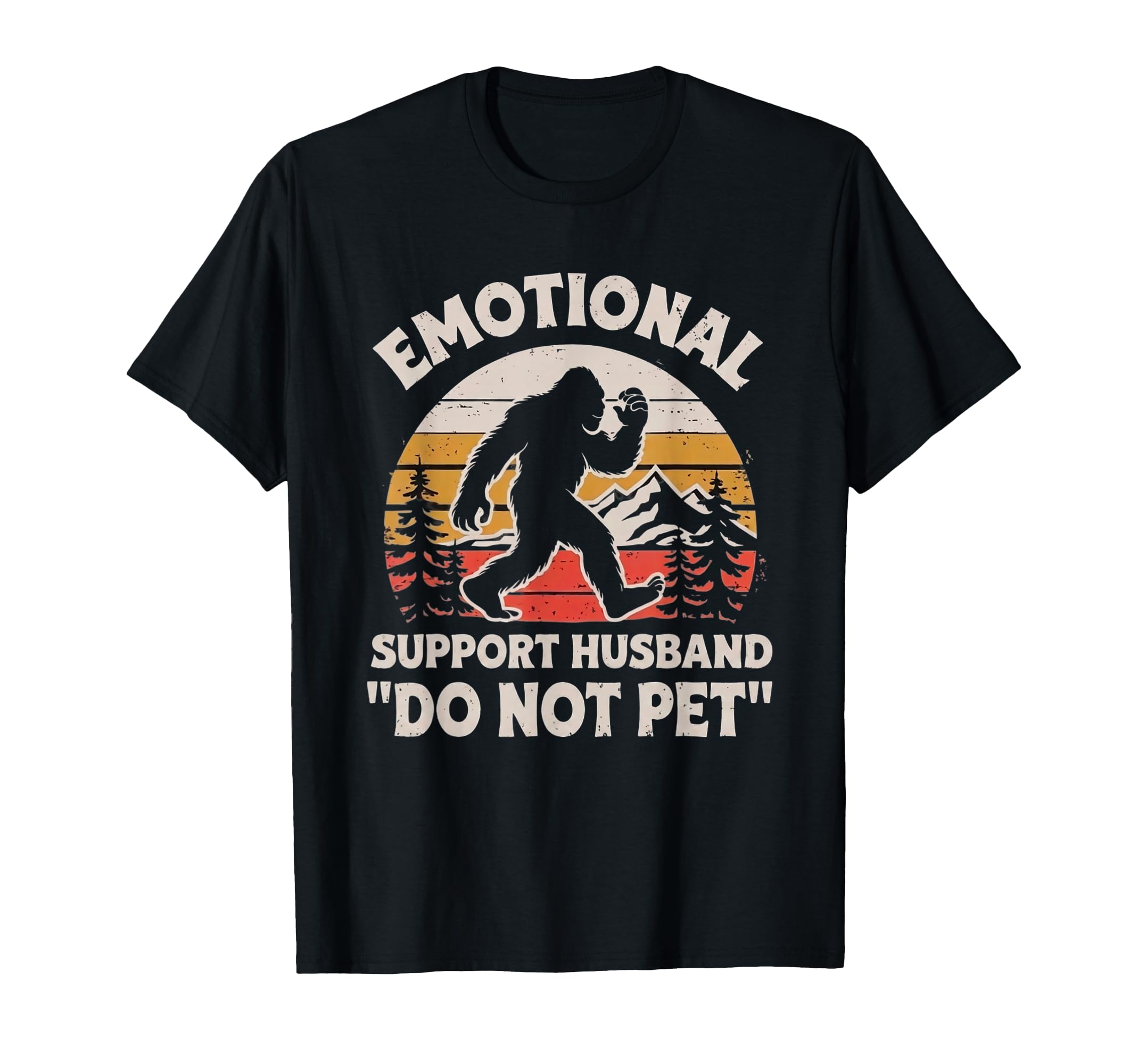 Emotional Support Husband Funny T-Shirt - Fun Novelty Design for Adults - T-Shirt, Sweatshirt, Hoodie