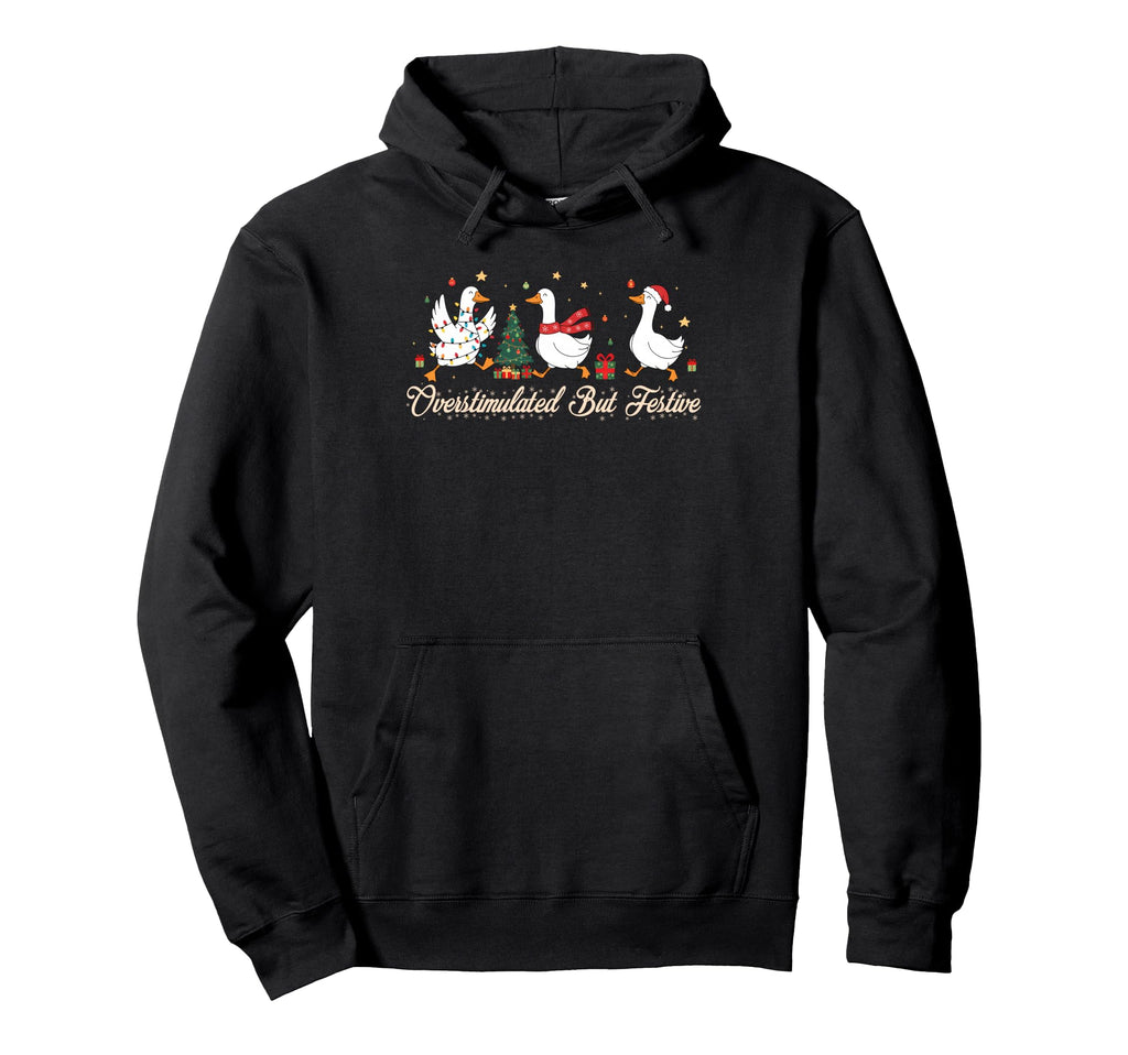Vibes Silly Goose Overstimulated But Hoodie - Aesthetic Graphic Unisex - T-Shirt, Sweatshirt, Hoodie