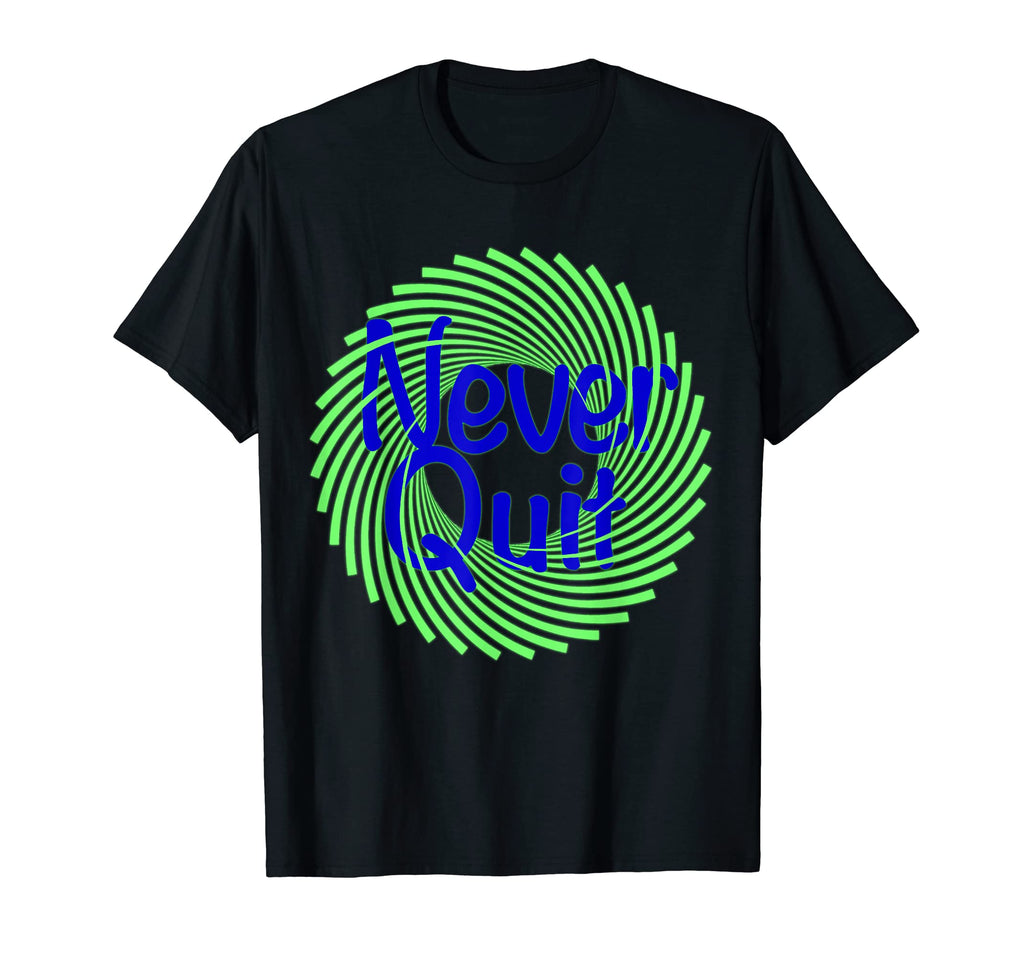 Keep Going Dont Quit Motivational T-Shirt - Minimalist Print for Adults - T-Shirt, Sweatshirt, Hoodie