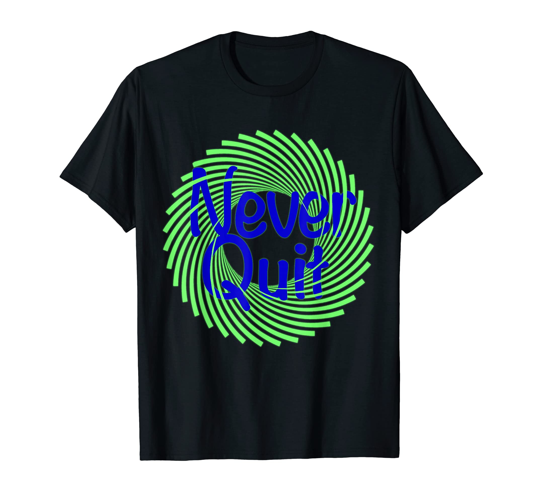 Keep Going Dont Quit Motivational T-Shirt - Minimalist Print for Adults - T-Shirt, Sweatshirt, Hoodie