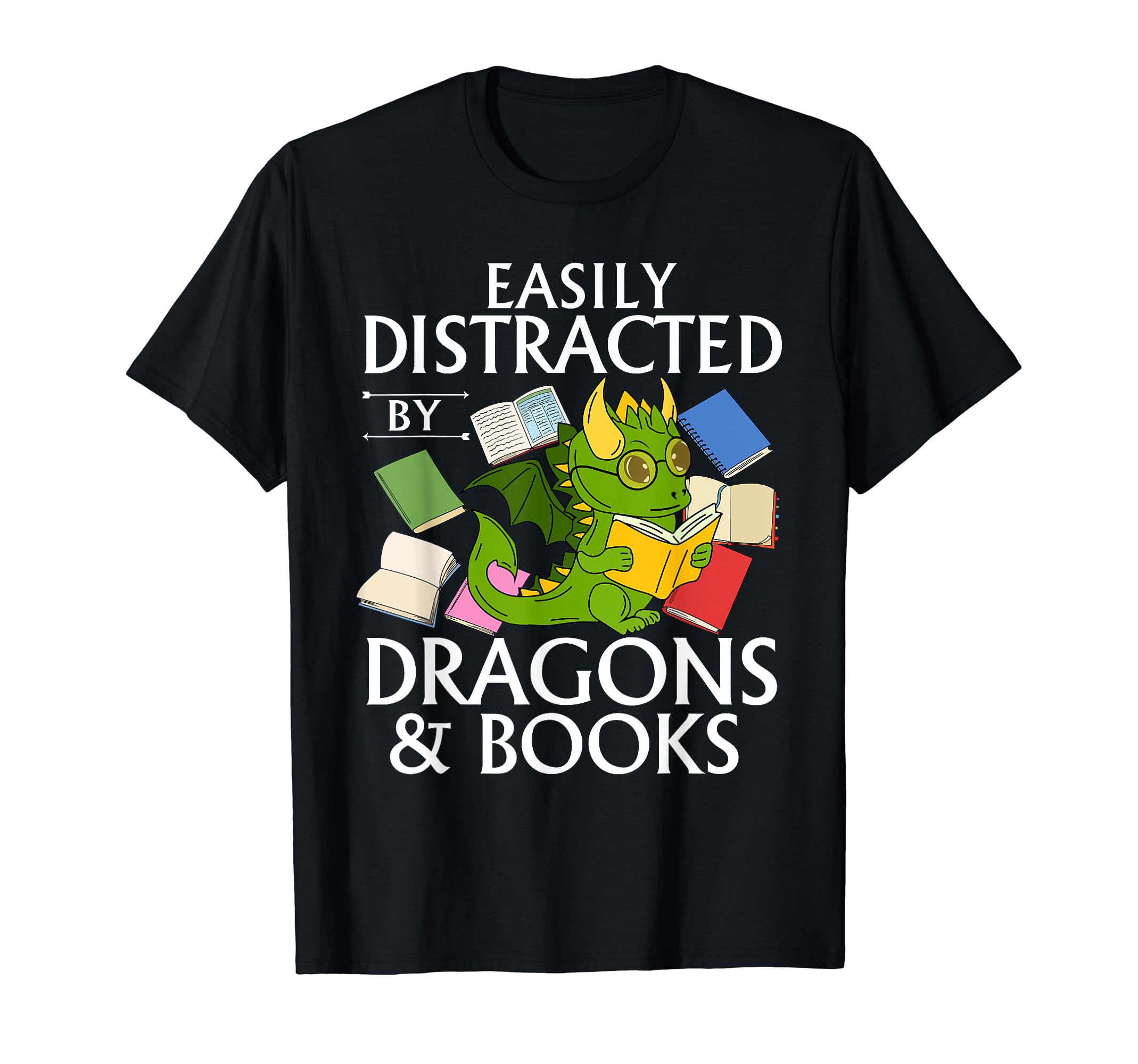 Easily Distracted Dragons And Books Nerd T-Shirt - Trendy Graphic Men Women - T-Shirt, Sweatshirt, Hoodie