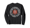 Emotional Support Human Do Not Sweatshirt - Streetwear Style for Adults - T-Shirt, Sweatshirt, Hoodie
