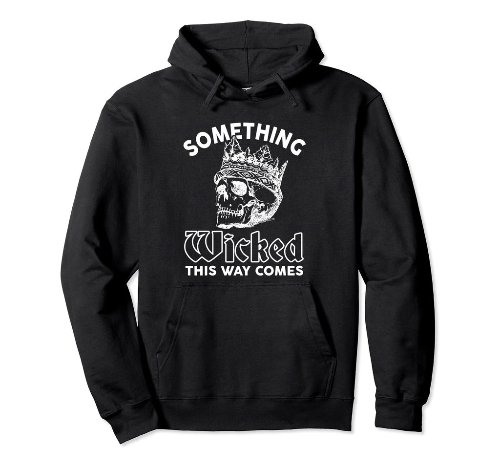 Funny Shakespeare Halloween Macbeth Hoodie - Unique Graphic Men Women - T-Shirt, Sweatshirt, Hoodie