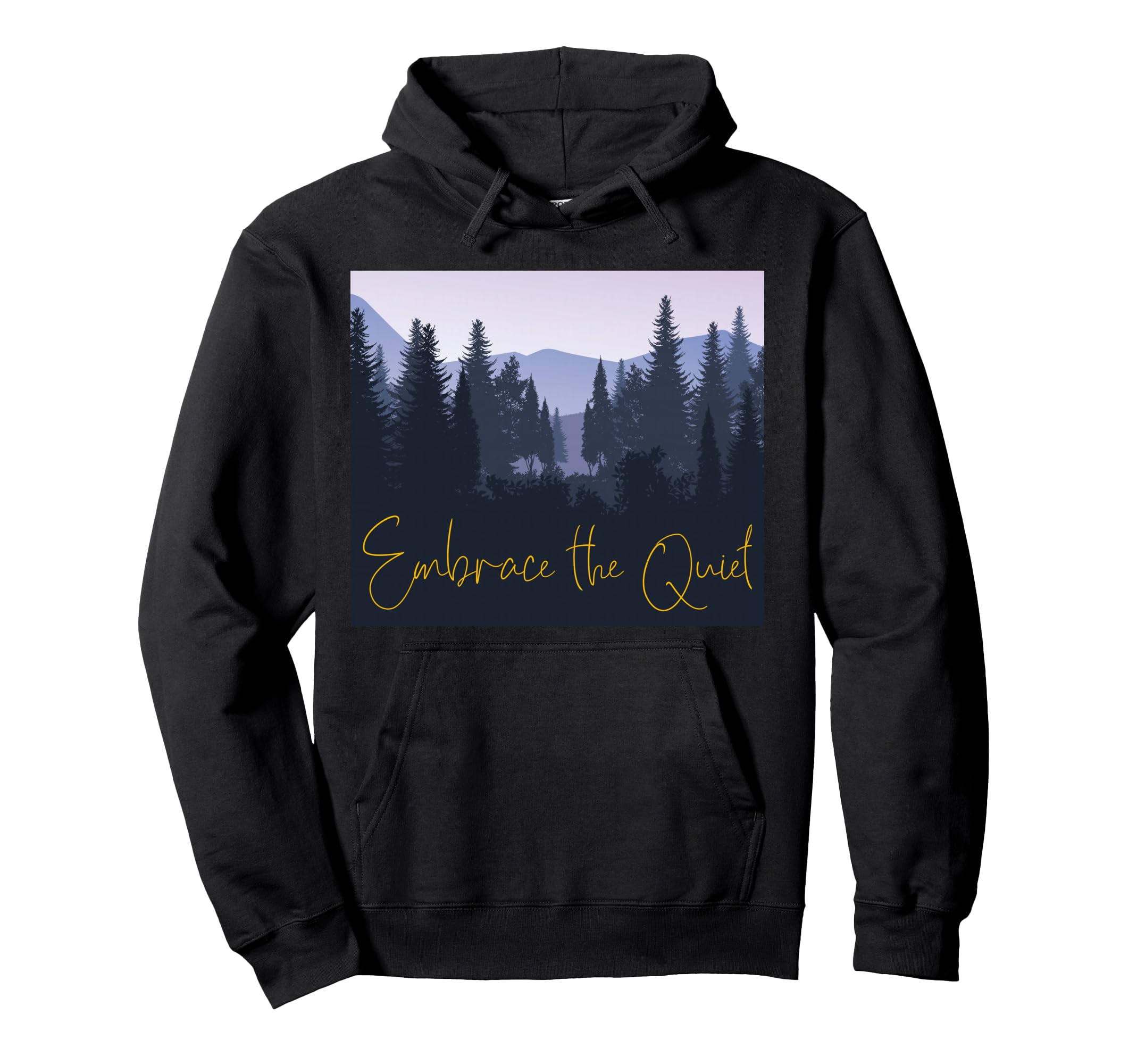 Embrace Quiet Where Noise Fades Hoodie - Streetwear Style for Adults - T-Shirt, Sweatshirt, Hoodie