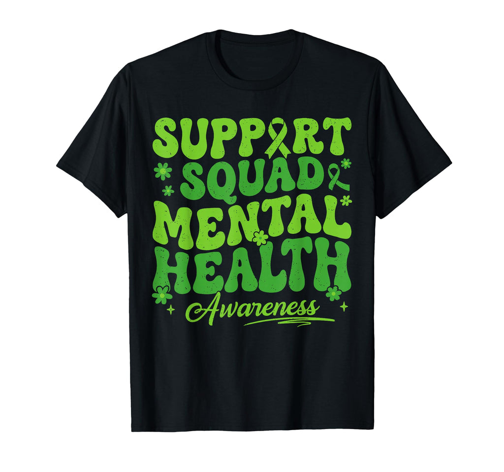 Groovy Support Squad Mental Health T-Shirt - Novelty Apparel for Adults - T-Shirt, Sweatshirt, Hoodie
