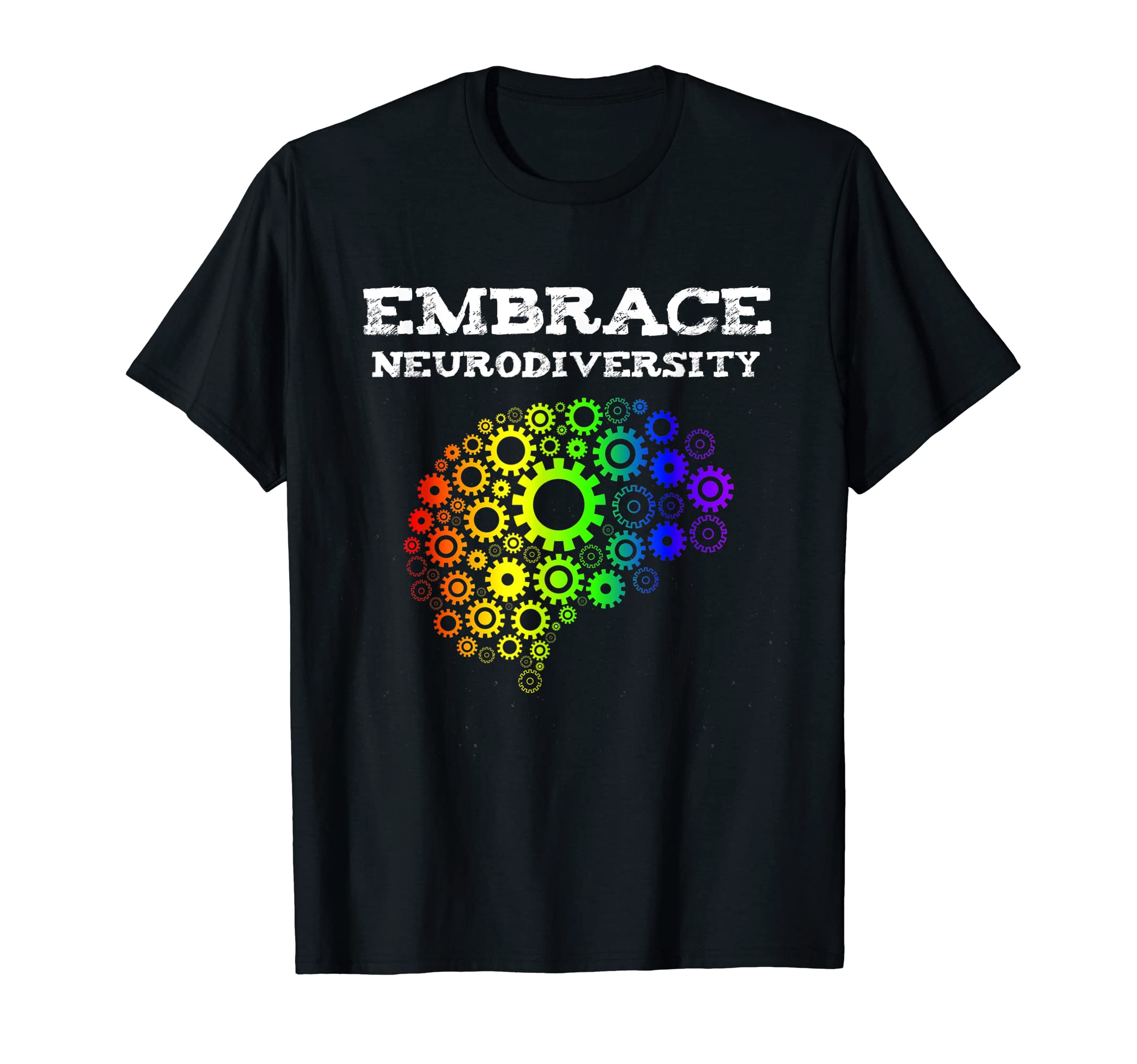 Embrace Neurodiversity Autism Adhd T-Shirt - Graphic Print for Adults - T-Shirt, Sweatshirt, Hoodie