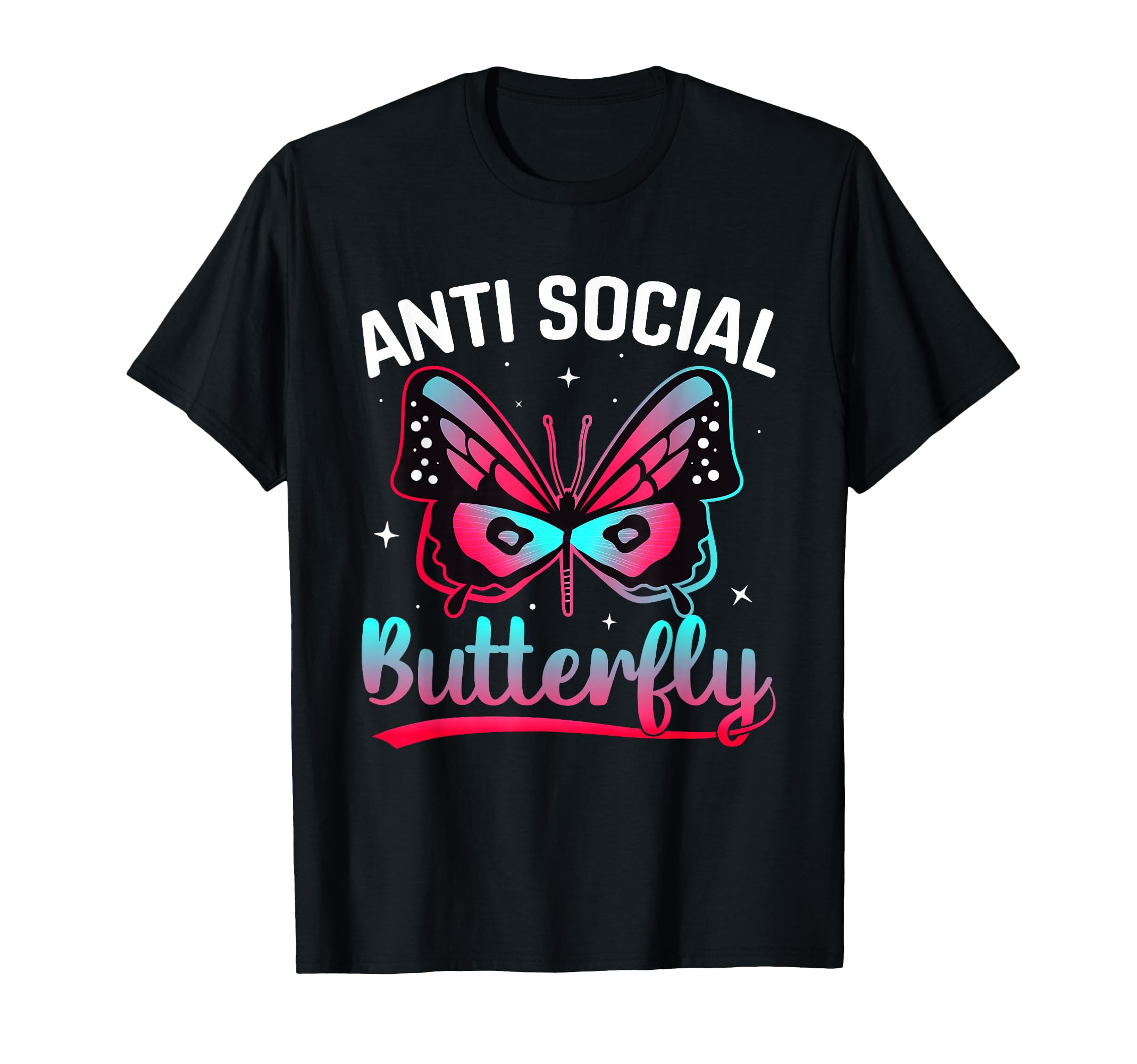 Antisocial Butterfly Funny Monarch T-Shirt - Unique Graphic Unisex - T-Shirt, Sweatshirt, Hoodie