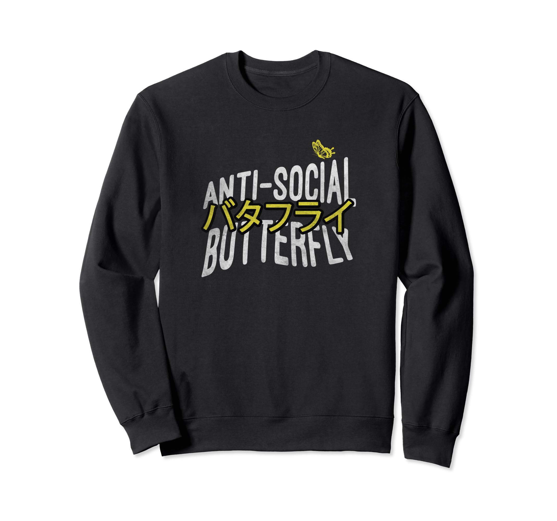 Anti Social Butterfly Sweatshirt - Streetwear Style Men Women - T-Shirt, Sweatshirt, Hoodie