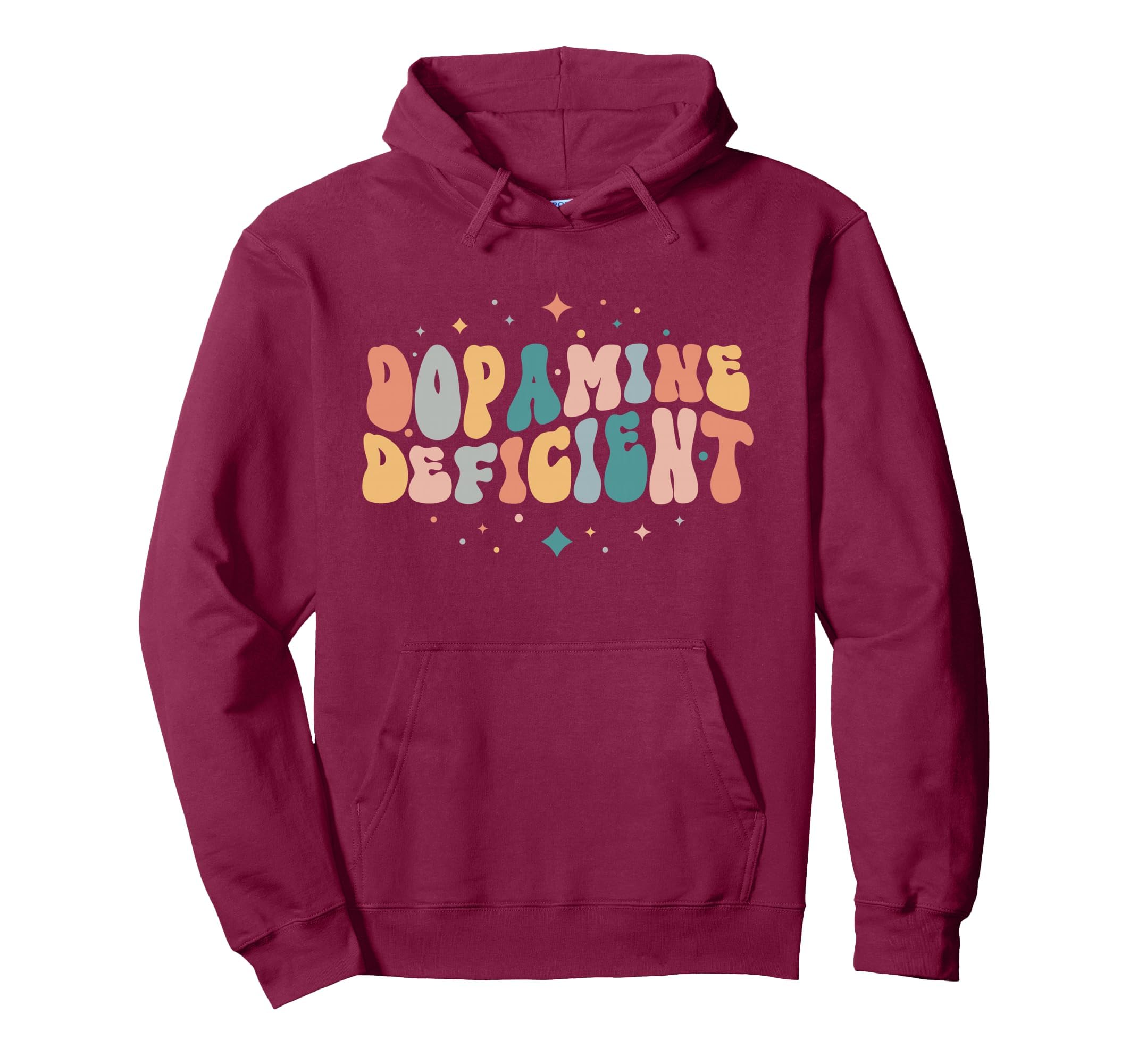 Dopamine Deficient Funny Neurodiversity Hoodie - Trendy Graphic Unisex - T-Shirt, Sweatshirt, Hoodie