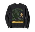 Forest Walk Overthinker Mental Sweatshirt - Trendy Graphic for Adults - T-Shirt, Sweatshirt, Hoodie
