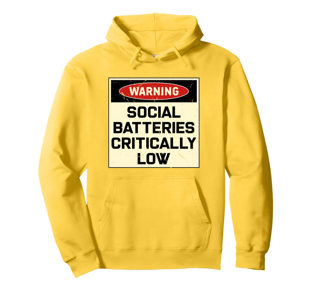 Warning Social Batteries Critically Hoodie - Custom Art Print for Adults - T-Shirt, Sweatshirt, Hoodie