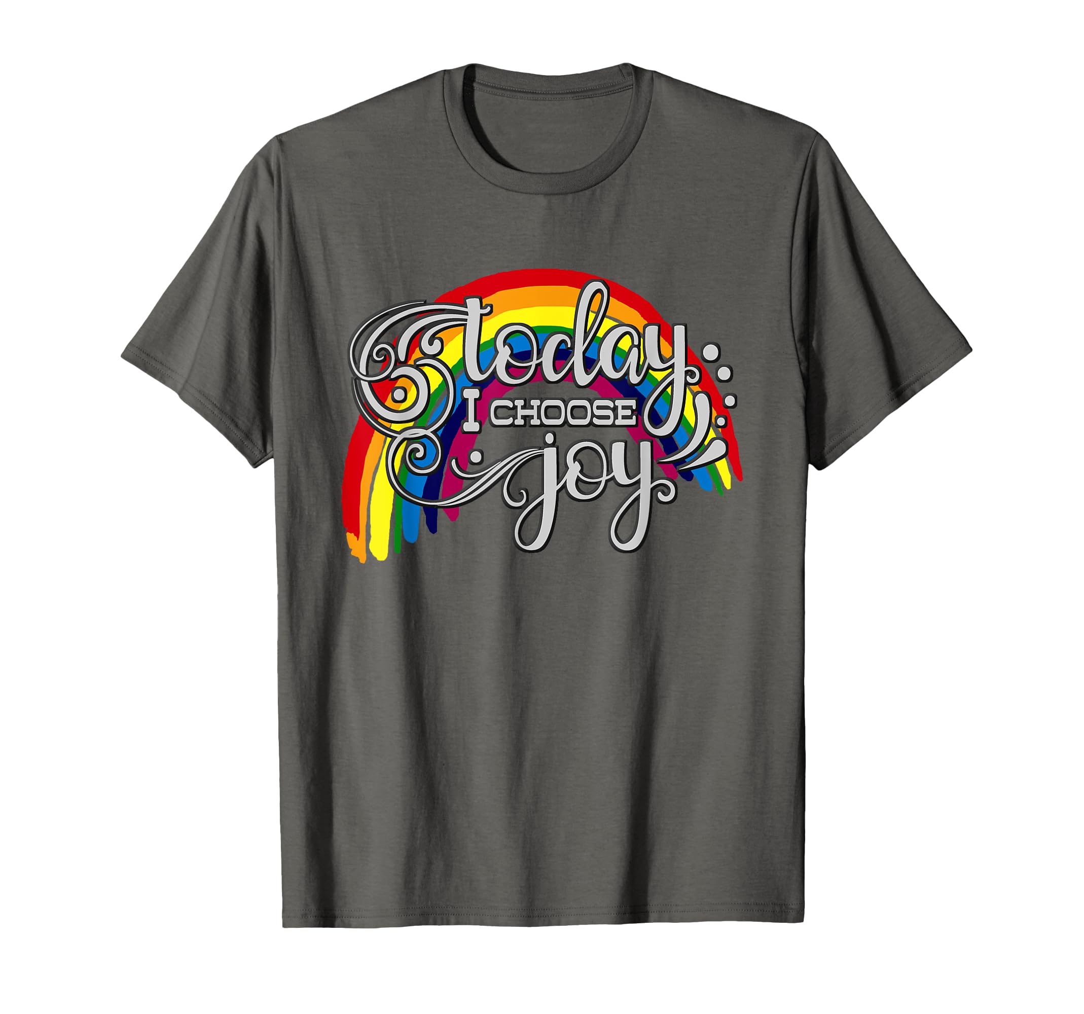 Today I Choose Joy T-Shirt - Casual Everyday Wear for Adults - T-Shirt, Sweatshirt, Hoodie