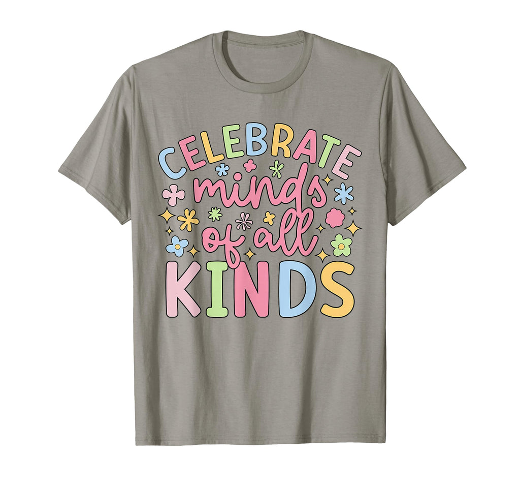 Celebrate Minds Neurodiversity Autism T-Shirt - Unique Graphic Unisex - T-Shirt, Sweatshirt, Hoodie