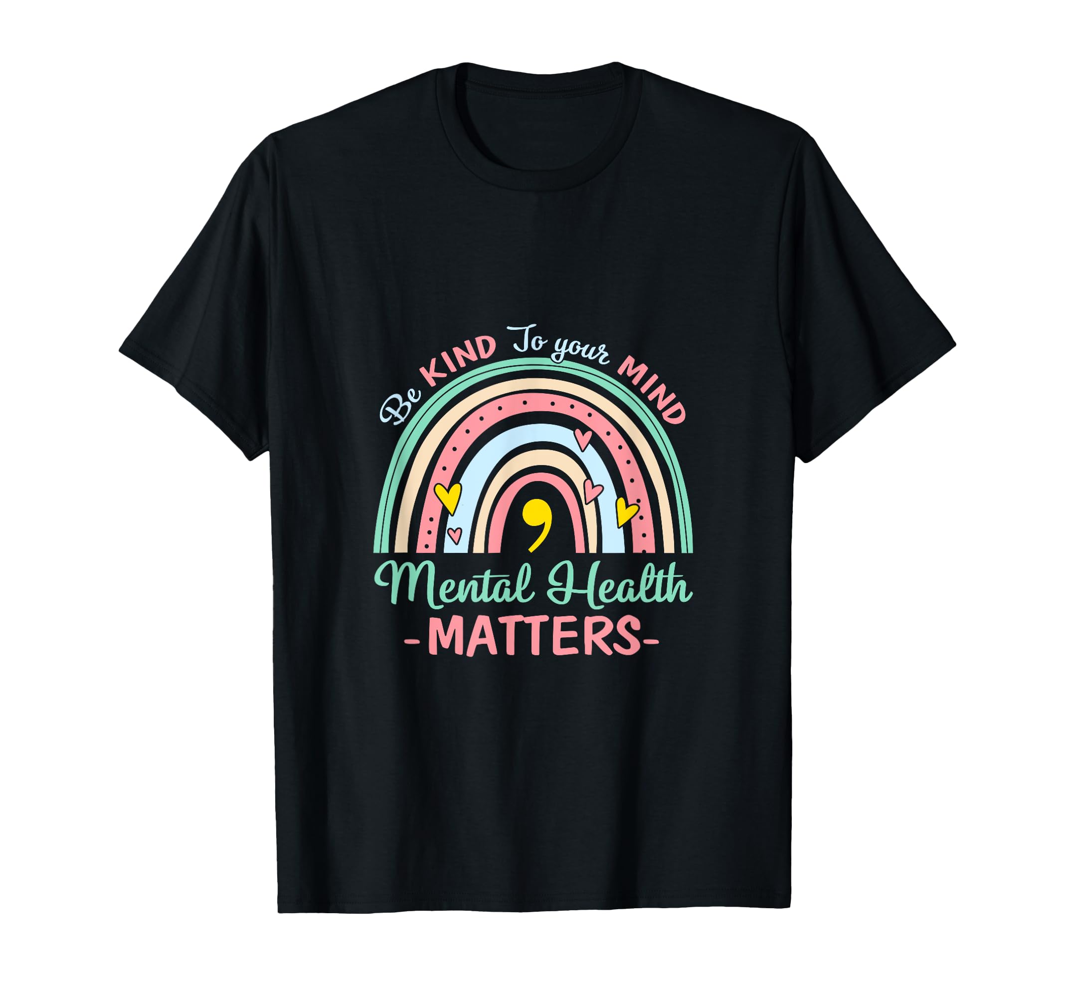 Be Kind To Your Mind Mental Health T-Shirt - Aesthetic Graphic Men Women - T-Shirt, Sweatshirt, Hoodie