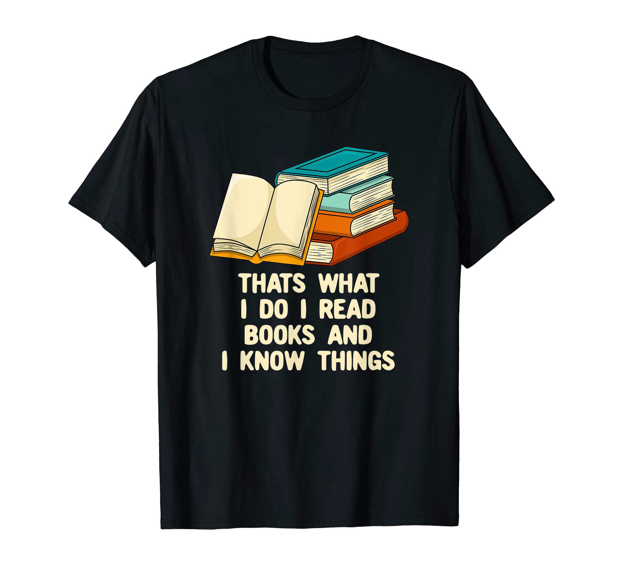 Thats What I Do I Read Books Reading T-Shirt - Custom Art Print Unisex - T-Shirt, Sweatshirt, Hoodie