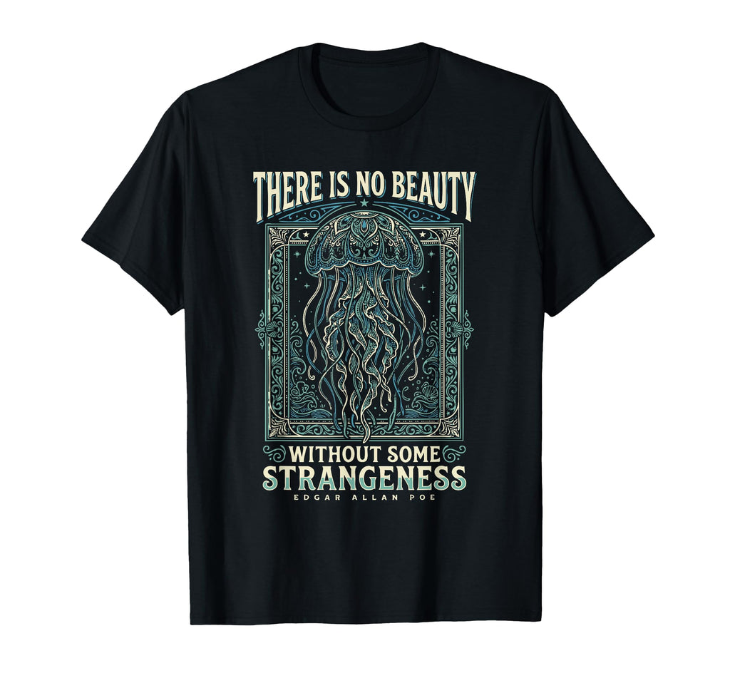 There Is No Beauty Without T-Shirt - Fun Novelty Design Men Women - T-Shirt, Sweatshirt, Hoodie