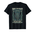There Is No Beauty Without T-Shirt - Fun Novelty Design Men Women - T-Shirt, Sweatshirt, Hoodie
