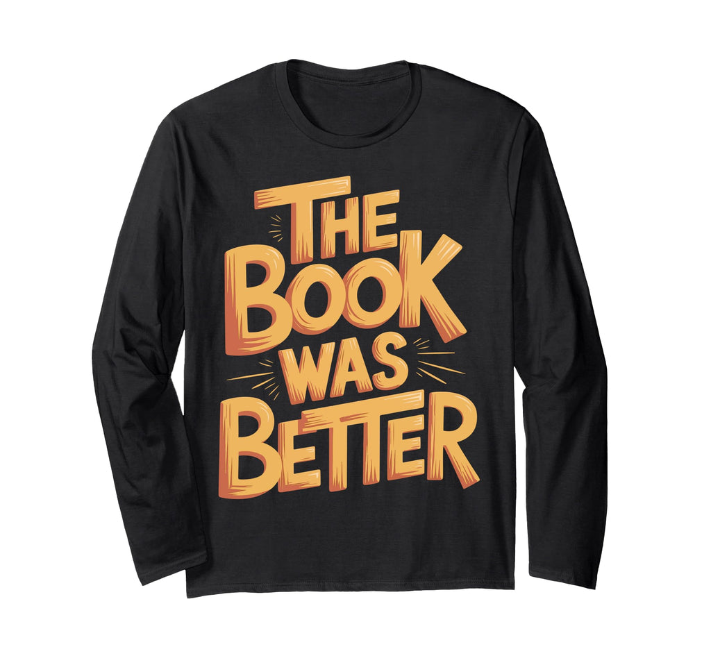 Book Reader Reading Literature T-Shirt - Fun Novelty Design for Adults - T-Shirt, Sweatshirt, Hoodie