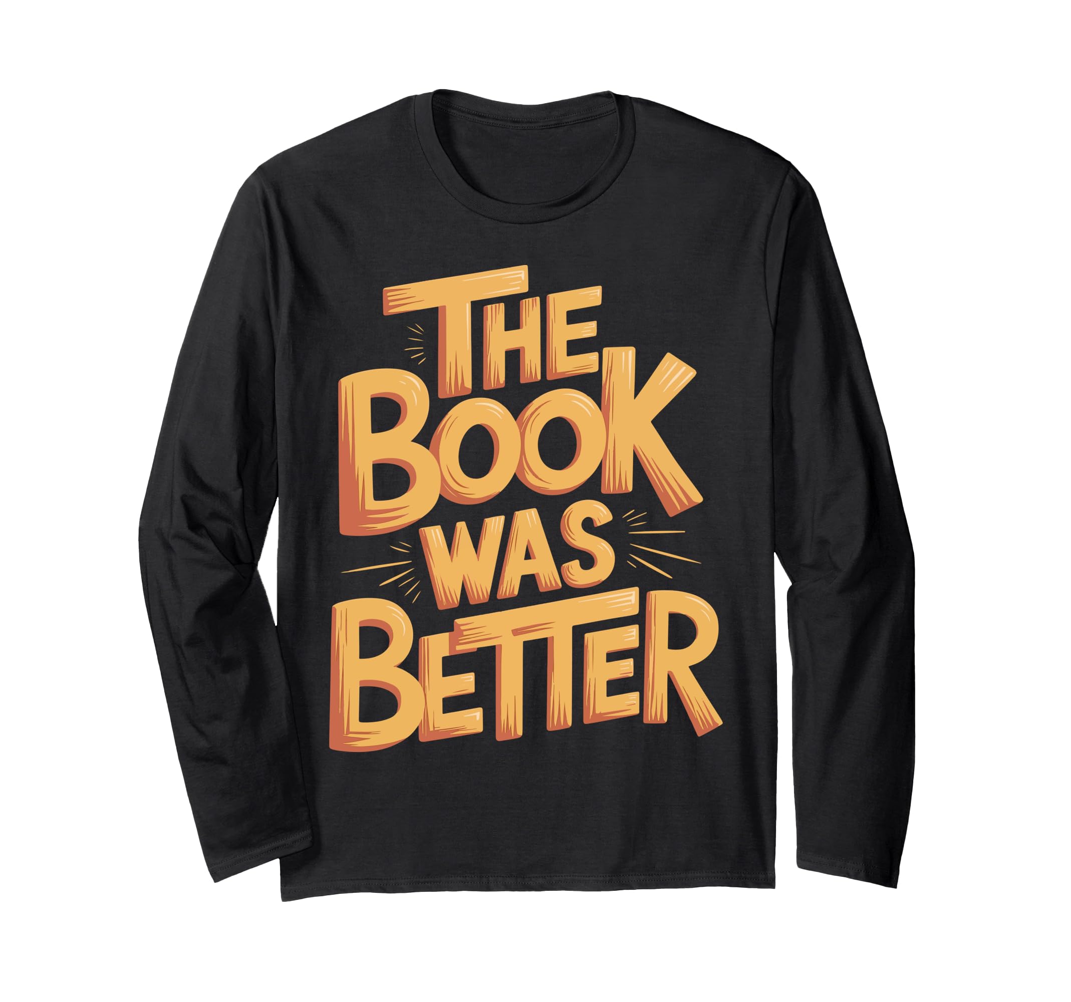 Book Reader Reading Literature T-Shirt - Fun Novelty Design for Adults - T-Shirt, Sweatshirt, Hoodie