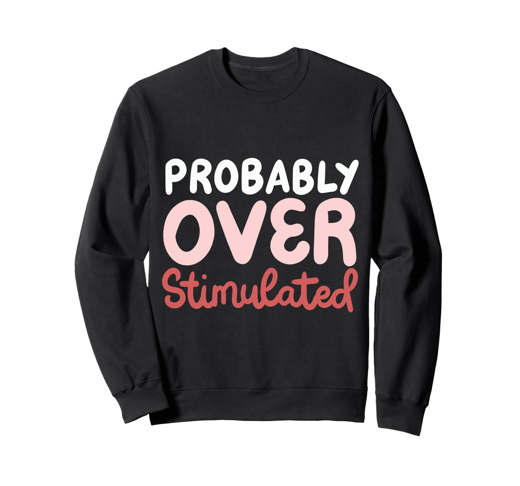 Anxiety Introvert Mental Health Sweatshirt - Custom Art Print for Adults - T-Shirt, Sweatshirt, Hoodie