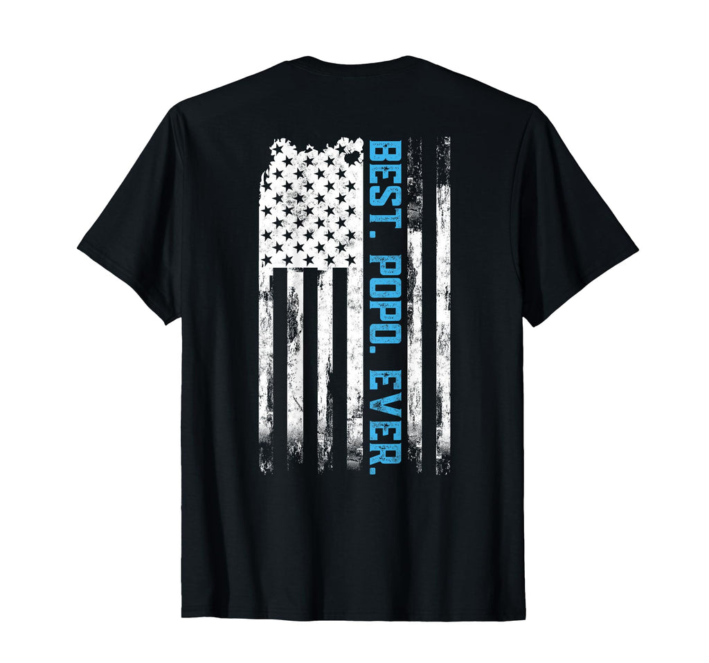 Best Popo Ever American Usa Flag Fathers T-Shirt - Streetwear Style Unisex - T-Shirt, Sweatshirt, Hoodie