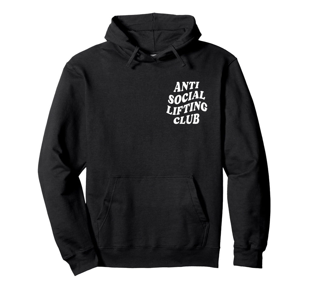 Anti Social Lifting Club Front Back Hoodie - Aesthetic Graphic Men Women - T-Shirt, Sweatshirt, Hoodie