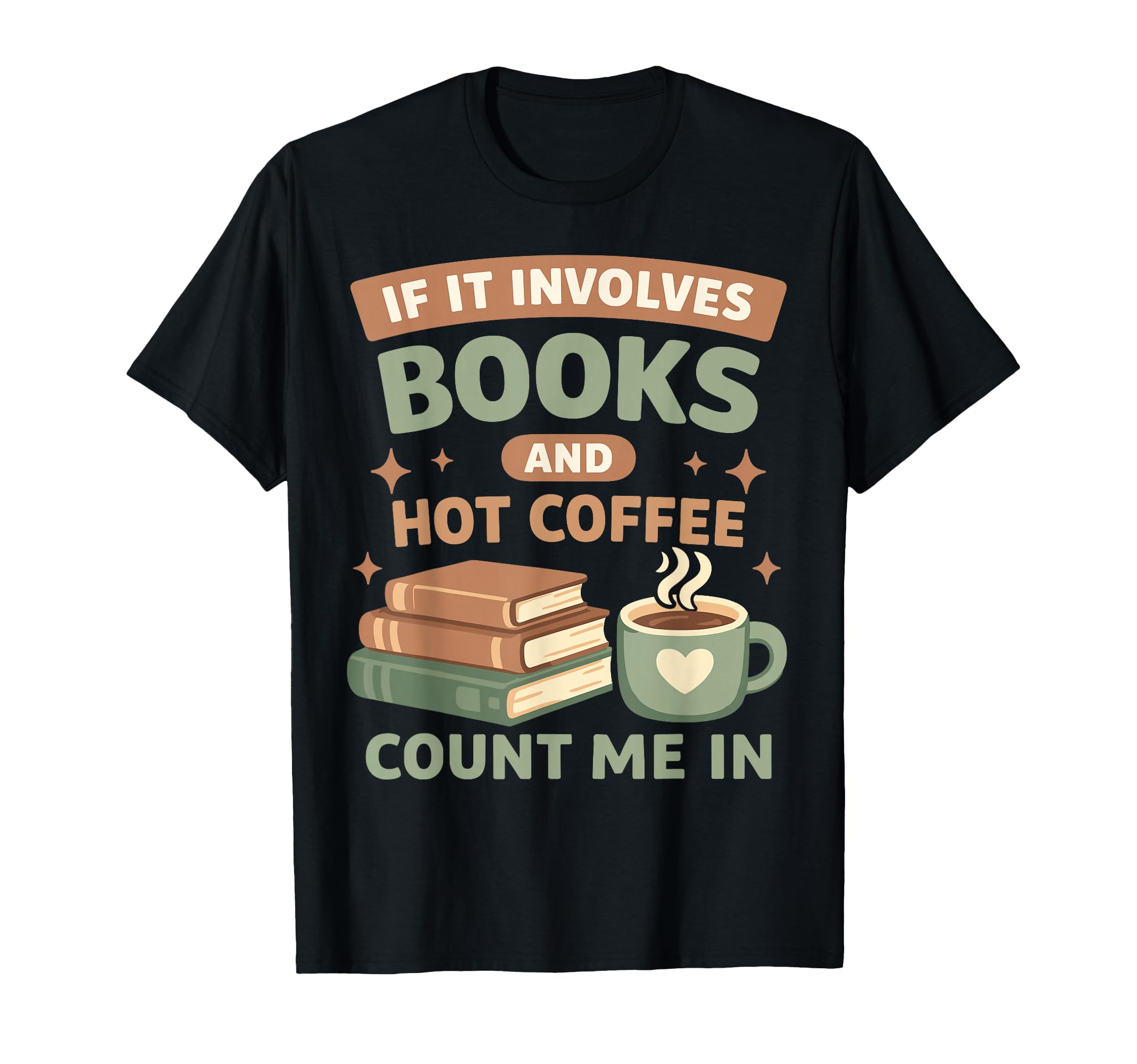 Book Pjs Wome If It Involves Books T-Shirt - Fun Novelty Design for Adults - T-Shirt, Sweatshirt, Hoodie