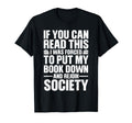 Funny Reading Book Nerd Reading T-Shirt - Fun Novelty Design Men Women - T-Shirt, Sweatshirt, Hoodie