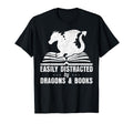 Easily Distracted Dragons And Books T-Shirt - Fun Novelty Design Men Women - T-Shirt, Sweatshirt, Hoodie