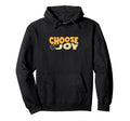 Choose Joy God Faith Jesus Christianity Hoodie - Custom Art Print Men Women - T-Shirt, Sweatshirt, Hoodie