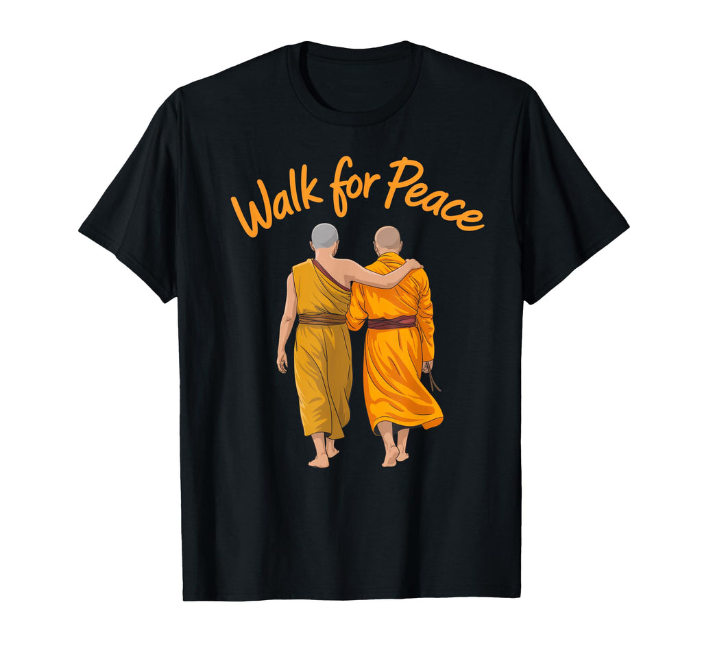 Walk Peace Enthusiasts Mindfulness T-Shirt - Novelty Apparel Men Women - T-Shirt, Sweatshirt, Hoodie
