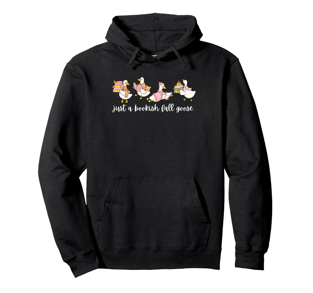 Just Bookish Fall Goose Book Lover Reader Hoodie - Streetwear Style Unisex - T-Shirt, Sweatshirt, Hoodie