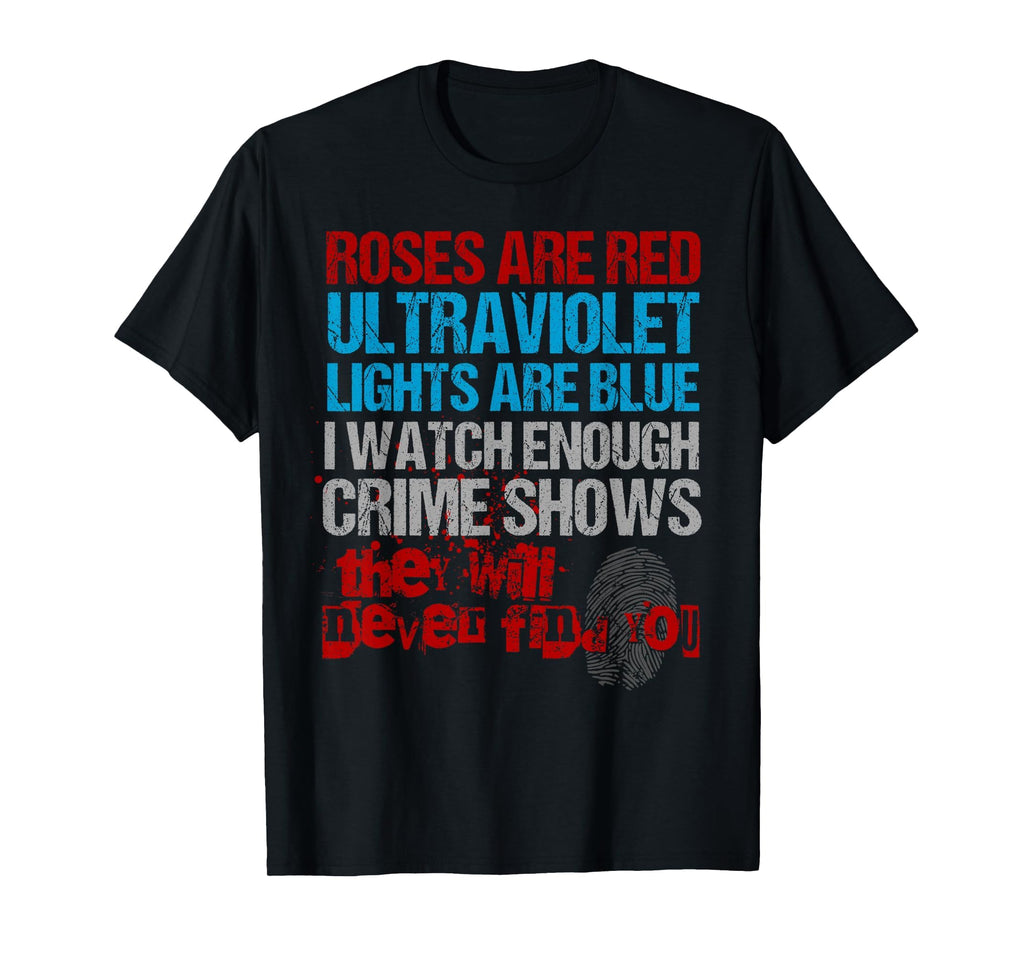 Roses Are Red Ultraviolet Lights Are T-Shirt - Minimalist Print for Adults - T-Shirt, Sweatshirt, Hoodie
