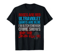 Roses Are Red Ultraviolet Lights Are T-Shirt - Minimalist Print for Adults - T-Shirt, Sweatshirt, Hoodie