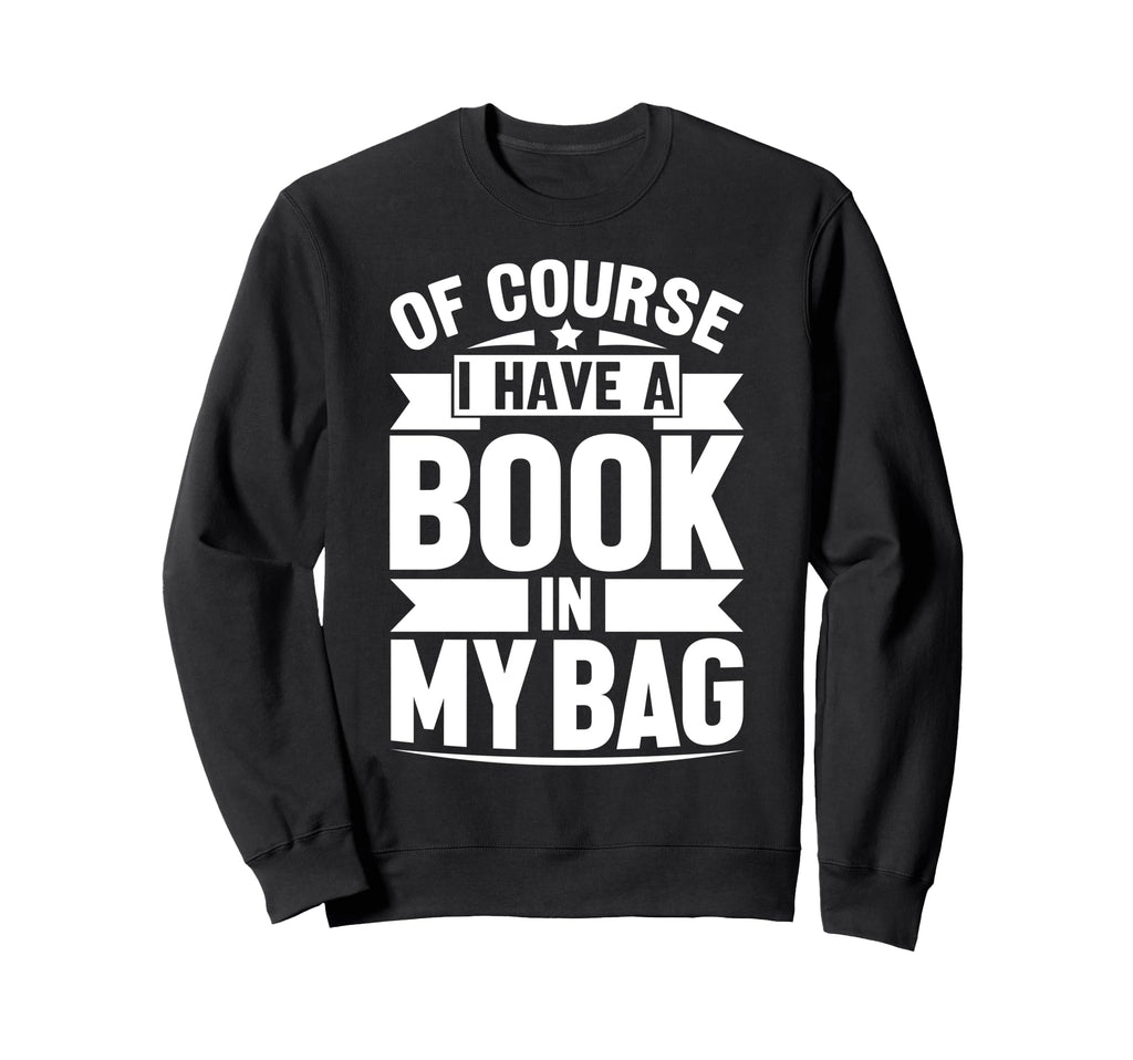 Book Lover Bookworm Storytelling Sweatshirt - Streetwear Style Men Women - T-Shirt, Sweatshirt, Hoodie