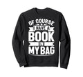 Book Lover Bookworm Storytelling Sweatshirt - Streetwear Style Men Women - T-Shirt, Sweatshirt, Hoodie