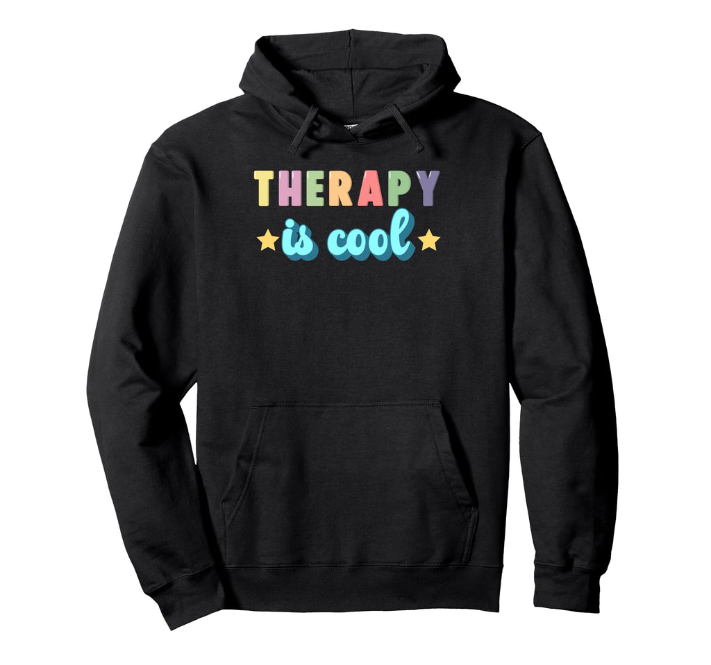 Therapy Is Motivational Statement Hoodie - Streetwear Style Men Women - T-Shirt, Sweatshirt, Hoodie