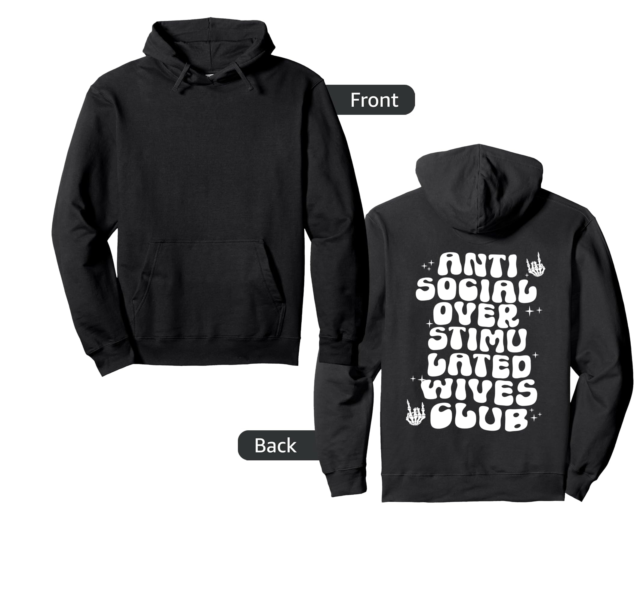 Groovy Antisocial Overstimulated Wives Hoodie - Trendy Graphic Men Women - T-Shirt, Sweatshirt, Hoodie