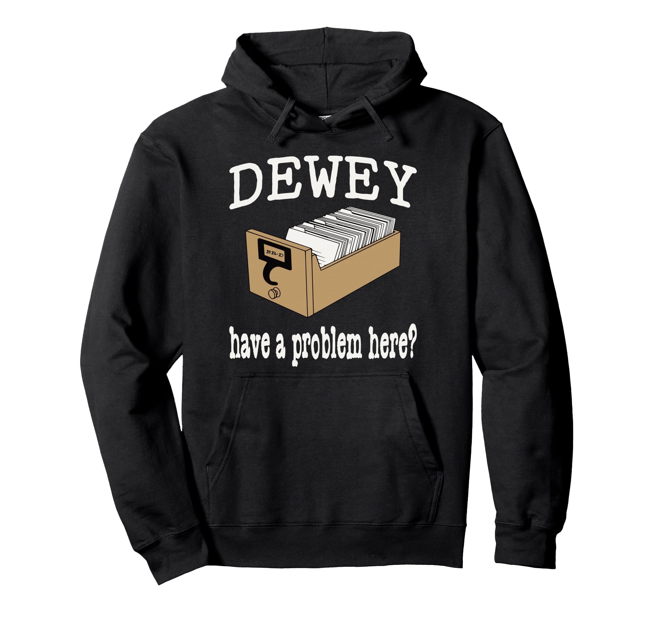 Funny Librarian Pun Book Lover Library Hoodie - Unique Graphic for Adults - T-Shirt, Sweatshirt, Hoodie