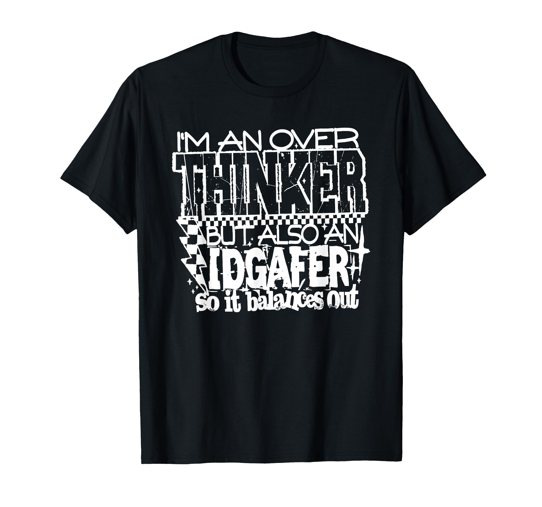 Im Overthinker But Also Idgafer Funny T-Shirt - Custom Art Print Men Women - T-Shirt, Sweatshirt, Hoodie