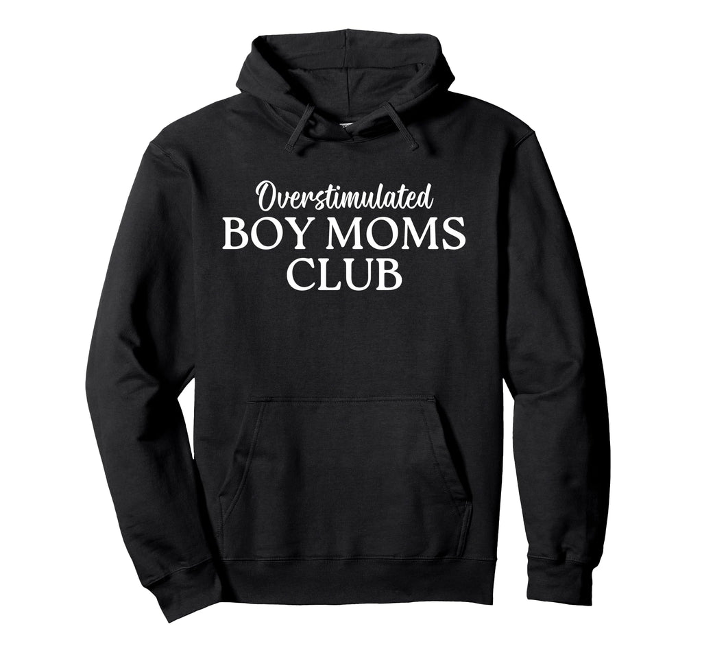 Overstimulated Moms Club Funny Moms Life Hoodie - Graphic Print for Adults - T-Shirt, Sweatshirt, Hoodie