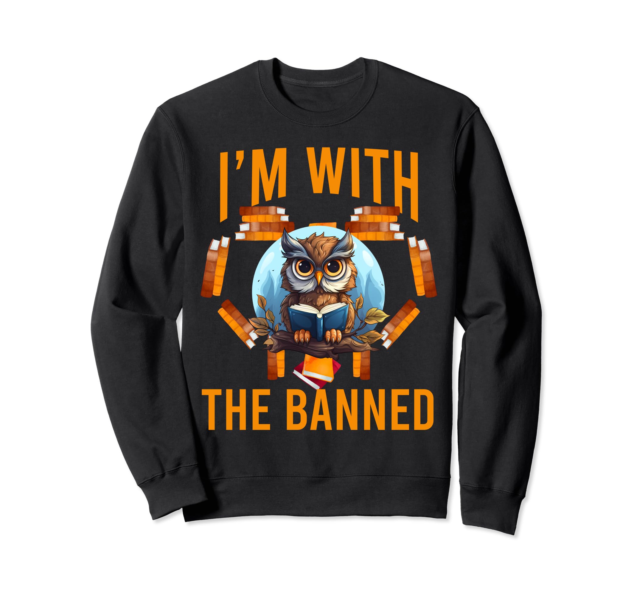 Im Banned Heart Funny Reading Owl Sweatshirt - Graphic Print Unisex - T-Shirt, Sweatshirt, Hoodie