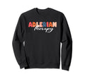 Adlerian Therapy Therapist Sweatshirt - Unique Graphic for Adults - T-Shirt, Sweatshirt, Hoodie