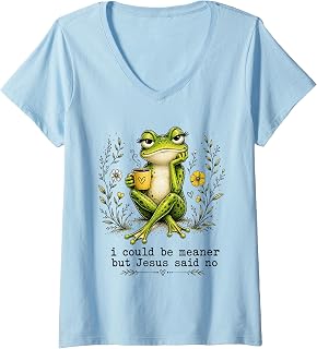 Women's I Could Be Meaner But Jesus Said No Funny Frog Coffee V-Neck T-Shirt Unisex T-shirt, Sweatshirt, Hoodie, Long Sleeve Tee - T-Shirt, Sweatshirt, Hoodie