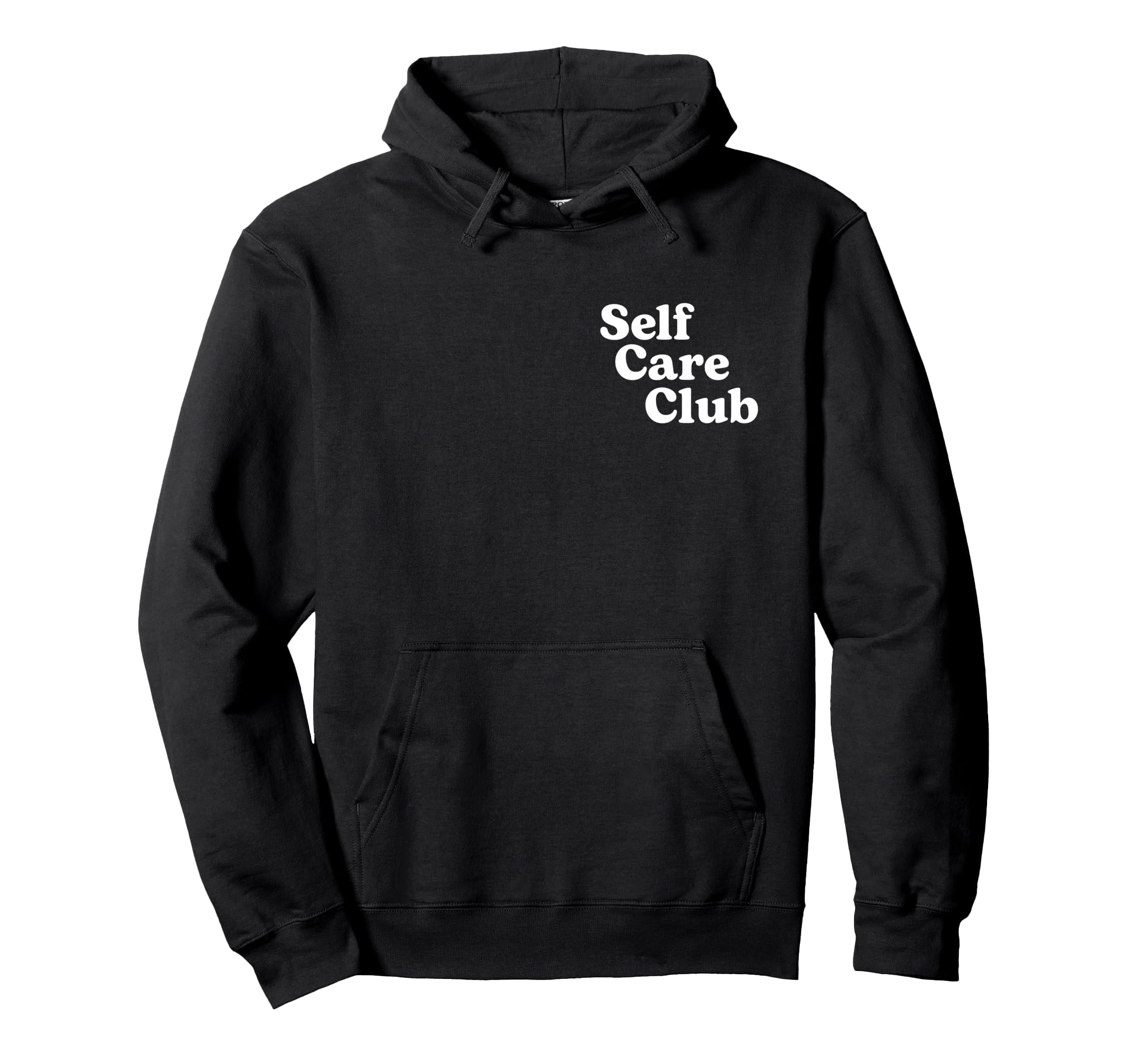 Self Care Club Positive Mental Health Hoodie - Aesthetic Graphic Men Women - T-Shirt, Sweatshirt, Hoodie