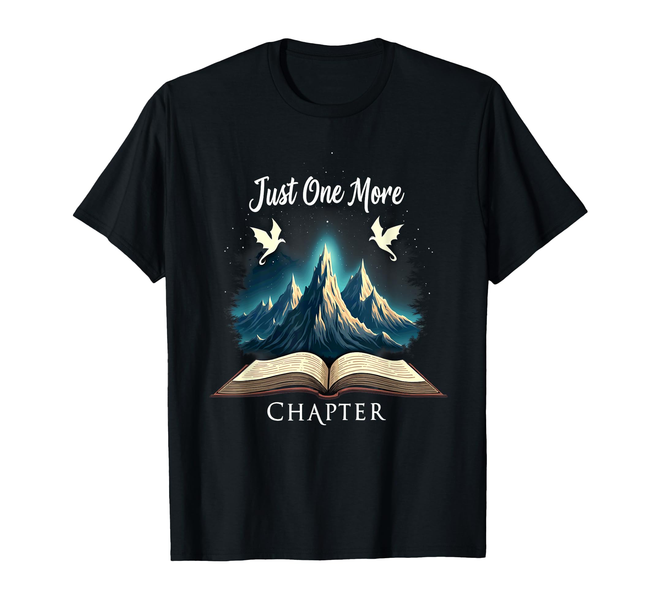 One More Chapter Dragon Fantasy Book T-Shirt - Trendy Graphic for Adults - T-Shirt, Sweatshirt, Hoodie