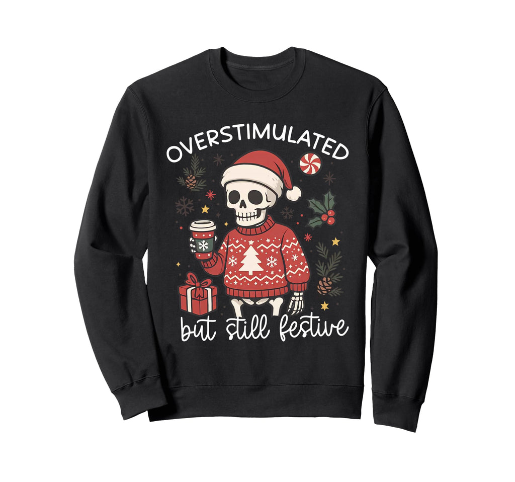 Funny Santa Skeleton Sweatshirt - Custom Art Print Men Women - T-Shirt, Sweatshirt, Hoodie