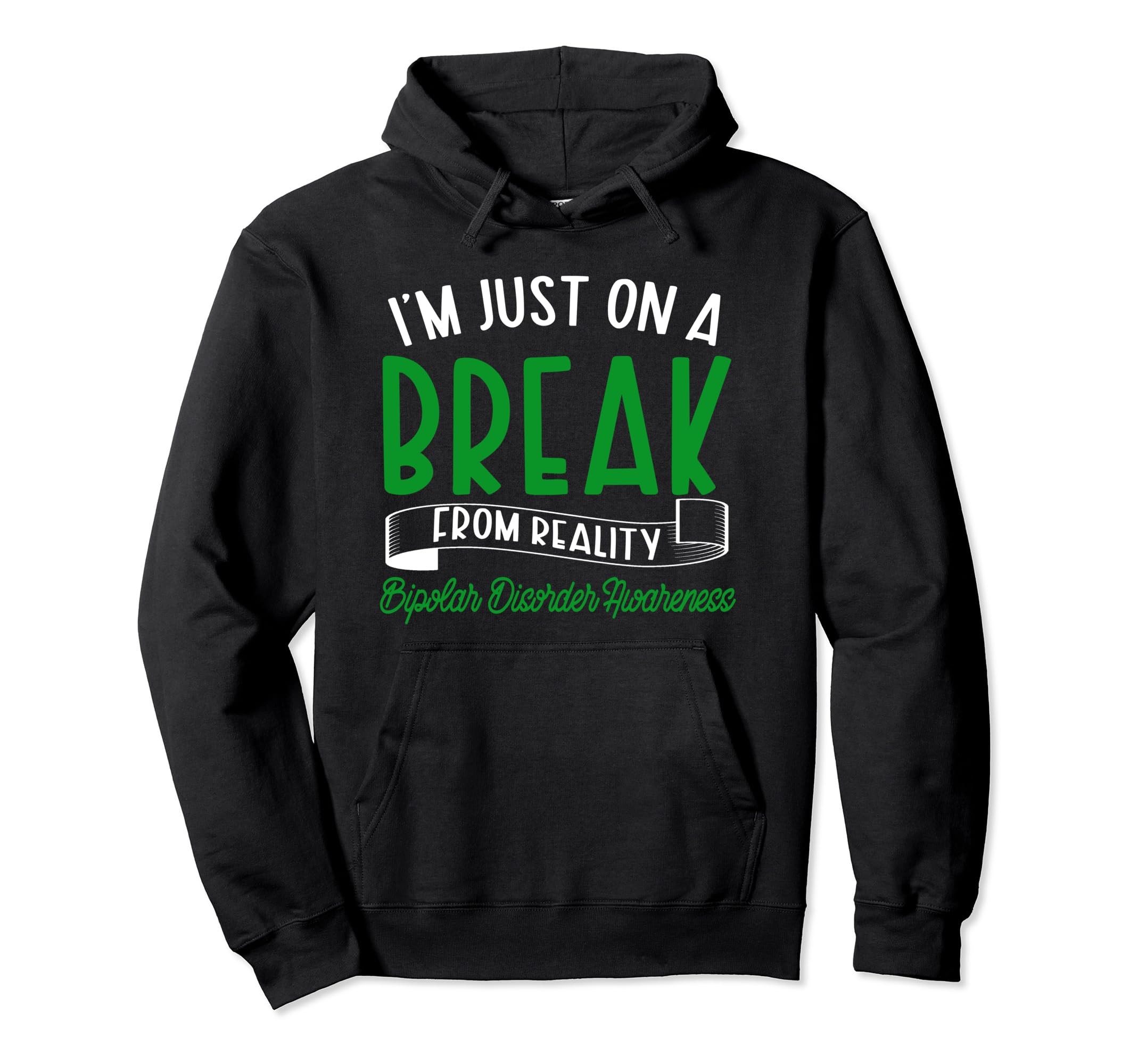 Bipolar Disorder And Mental Disorder Hoodie - Streetwear Style Men Women - T-Shirt, Sweatshirt, Hoodie