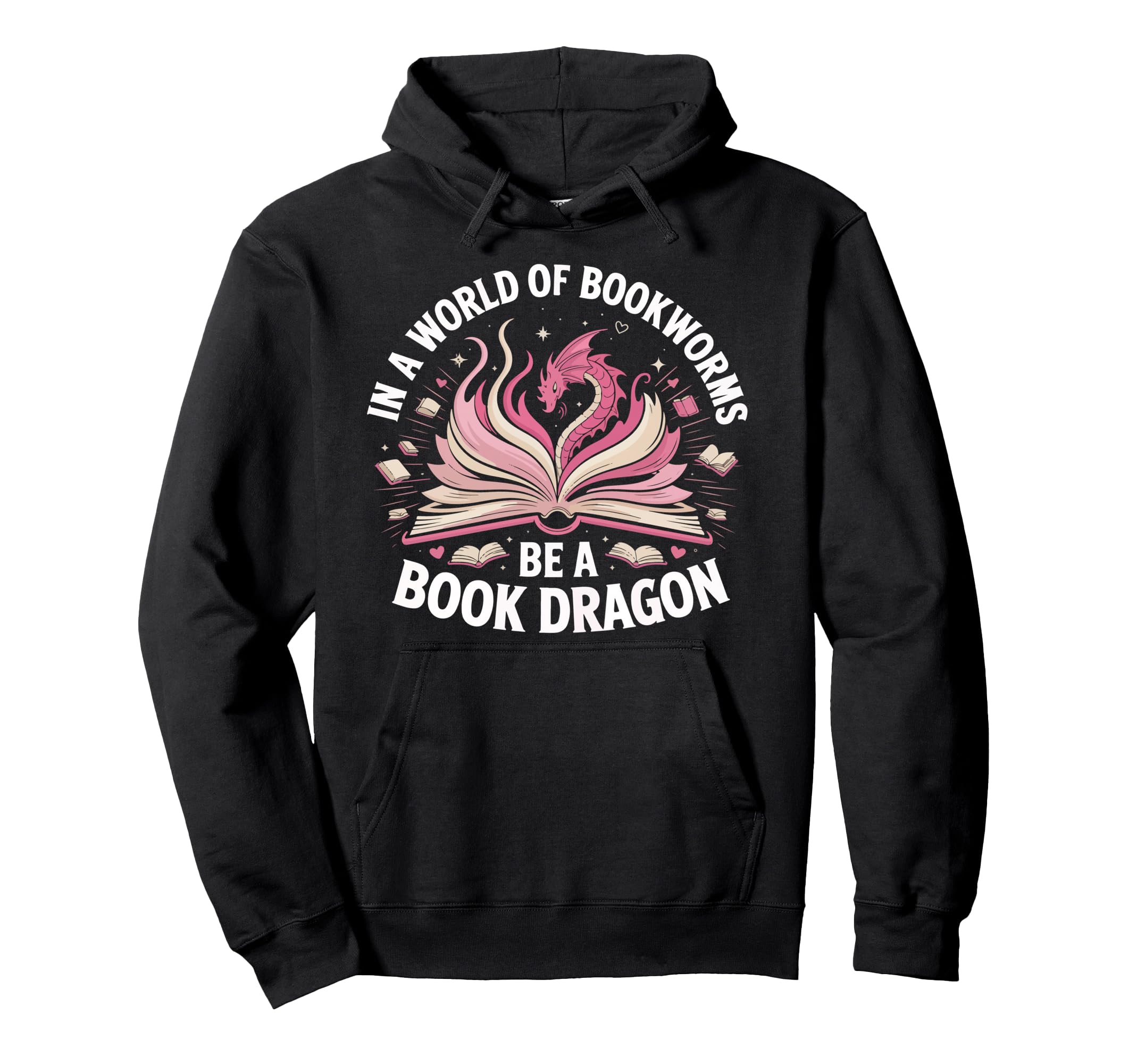 Book Reading World Bookworms Be Book Hoodie - Novelty Apparel for Adults - T-Shirt, Sweatshirt, Hoodie