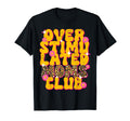 Groovy Overstimulated Moms Club Funny T-Shirt - Custom Art Print Men Women - T-Shirt, Sweatshirt, Hoodie